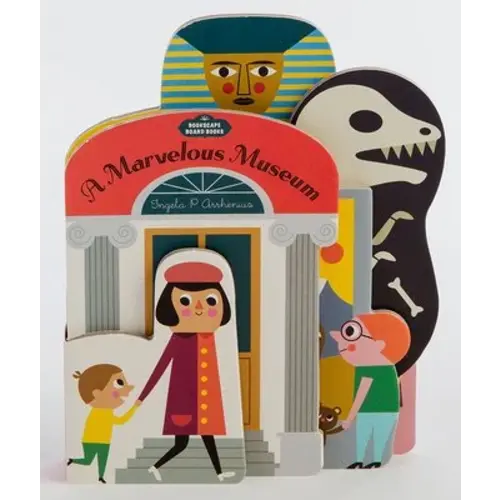 Bookscape Board Books: A Marvelous Museum a book by Ingela P Arrhenius - Bookshop.org US
