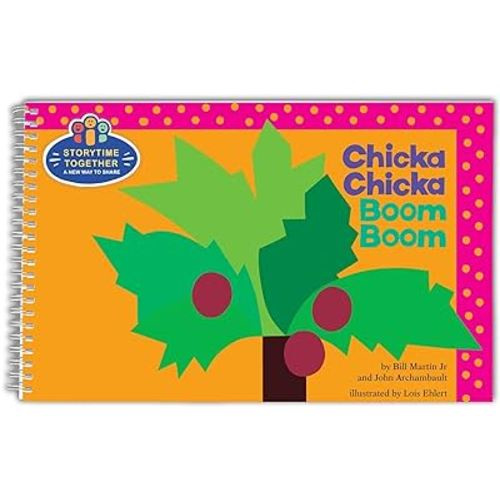 Chicka Chicka Boom Boom: Storytime Together: A Spiral-Bound Read-Aloud for Classrooms and Families