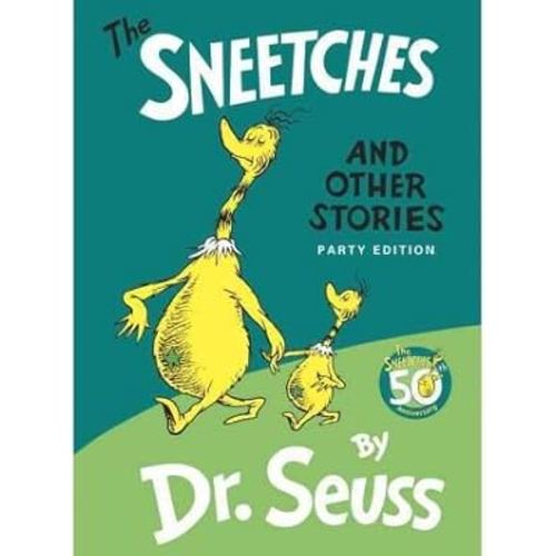 By Dr Seuss The Sneetches: And Other Stories (Classic Seuss) Hardcover - March 2003
