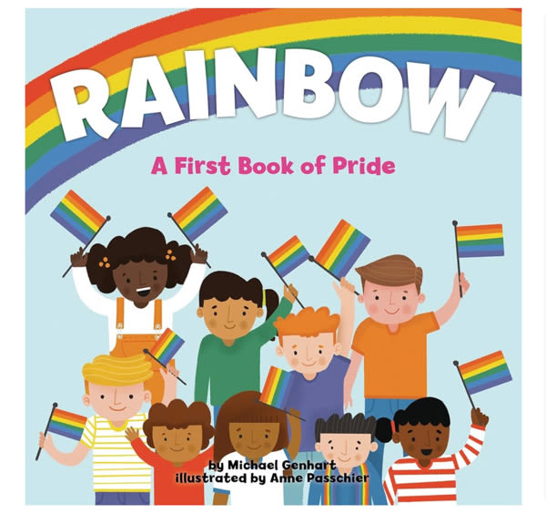 Rainbow: A First Book of Pride