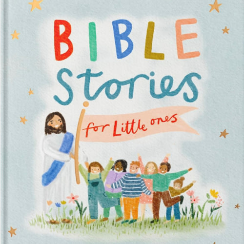 Bible Stories for Little Ones: Baby’s First Bible Board Book