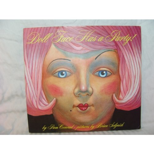 Doll Face Has a Party! by Conrad, Pam: Good (1994) 1st. | Better World Books