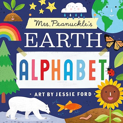 Mrs. Peanuckle's Earth Alphabet (Mrs. Peanuckle's Alphabet) Board book – February 7, 2023