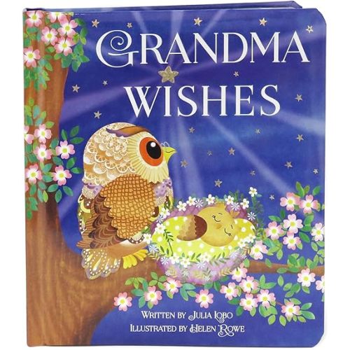 Grandma Wishes Love You Always Padded Board Book, Ages 1-5 Board book – Illustrated, April 1, 2015