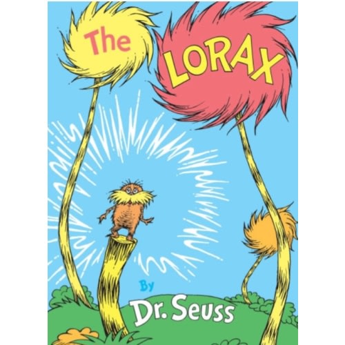 The Lorax by Dr. Seuss, Hardcover | Barnes & Noble®