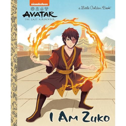 I Am Zuko (Avatar: The Last Airbender) (Little Golden Book) Hardcover – Picture Book, January 2, 2024