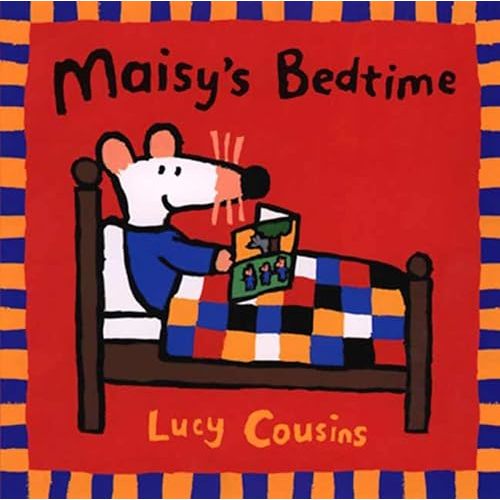 Maisy's Bedtime: (Bedtime Storybook About Maisy the Mouse's Sleep Routines - for Toddlers, Preschoolers, and Kids Ages 2-5) Paperback – Picture Book, August 4, 1999