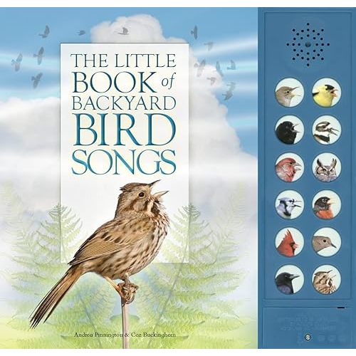 The Little Book of Backyard Bird Songs Hardcover – Sound Book, August 2, 2016