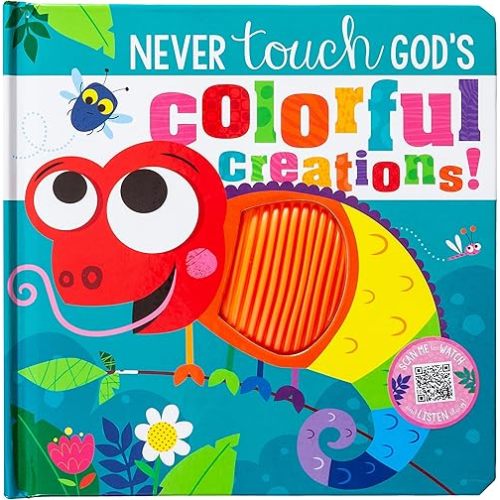 Never Touch God's Colorful Creations Board book – Touch & Feel, September 5, 2023