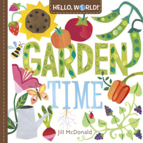 Hello, World! Garden Time book by Jill McDonald