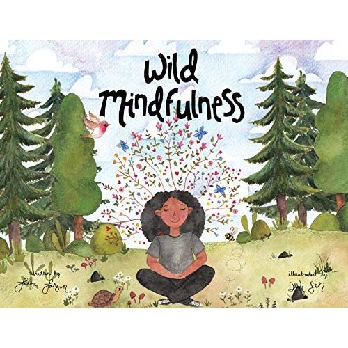 Wild Mindfulness: Larson, Laura: 9780578468686: Amazon.com: Books