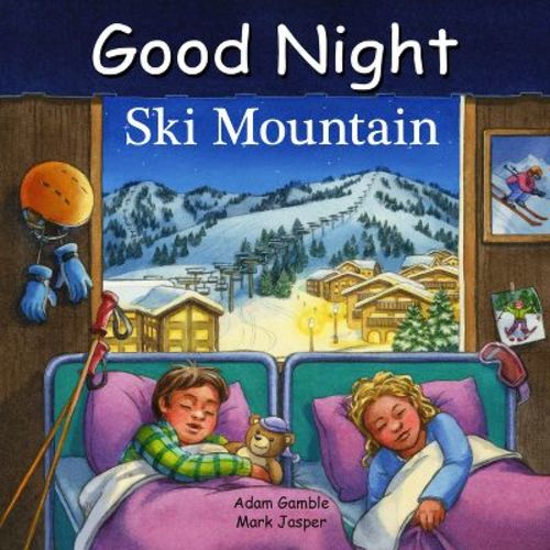Good Night Ski Mountain - (Good Night Our World) by Adam Gamble & Mark Jasper (Board Book)