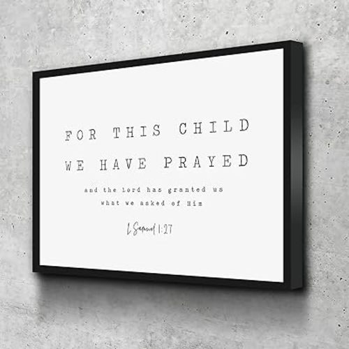 Modern Art Wall Decor,For This Child We Have Prayed 1 Samuel 1:27 Bible Verse Wall Art Print Scripture Printable Farmhouse Christian Baby Boy Girl Nursery Sign,8x12 Inch Framed Wall Art
