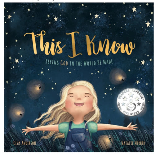 This I Know: Seeing God in the World He Made (Based on Jesus Loves Me)