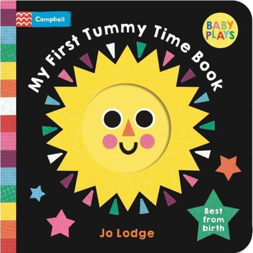 My First Tummy Time Book - by Campbell Books (Board Book)