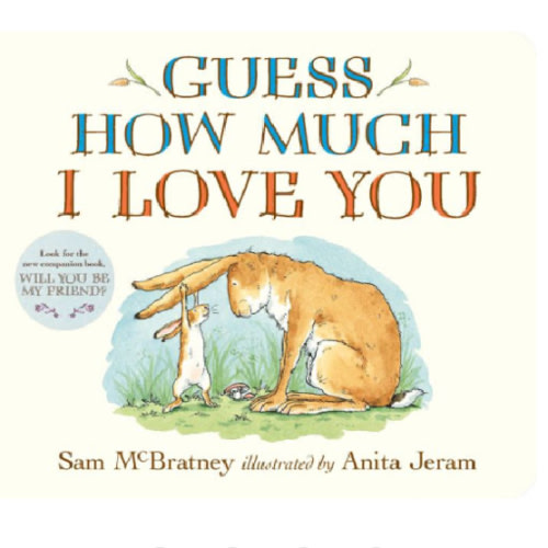 Guess How Much I Love You (Board Book) by Sam McBratney, Anita Jeram, Board Book | Barnes & Noble®