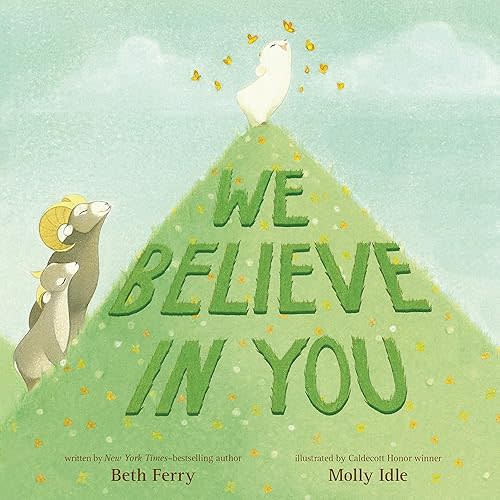 We Believe in You Hardcover