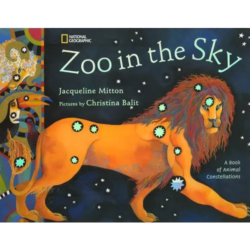 Zoo in the Sky: A Book of Animal Constellations
