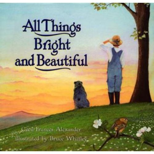 All Things Bright & Beautiful book by Helen Lanzrein