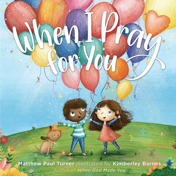 When I Pray for You