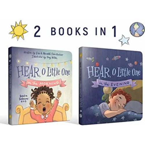 Hear, O Little One: In the Morning and in the Evening