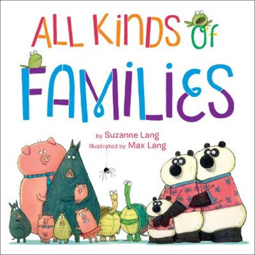 All Kinds Of Families - By Suzanne Lang (board Book)