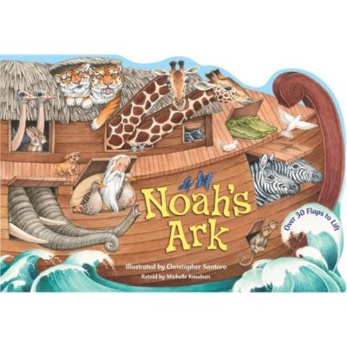 Noah's Ark - (Lift-The-Flap) by Michelle Knudsen (Board Book)