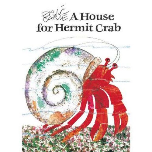 A House for Hermit Crab - (World of Eric Carle) by Eric Carle (Paperback)