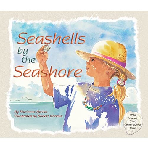Seashells by the Seashore: A Counting Book for Kids Perfect for the Beach or Classroom (Includes Different Facts About Seashells)