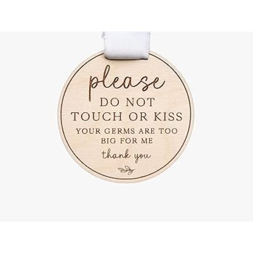 Please Do Not Touch or Kiss Baby Sign, Do Not Touch Baby Wooden Sign, No Touching Baby Car Seat Sign or Stroller Tag, Do Not Touch Sign for Newborn Baby