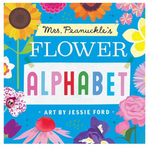 Mrs. Peanuckle's Flower Alphabet (Mrs. Peanuckle's Alphabet)
