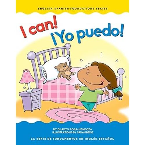 I Can! / ”Yo puedo! (Chosen Spot Foundations) (English and Spanish Edition)