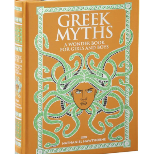 Greek Myths: A Wonder Book for Girls and Boys (Barnes & Noble Collectible Editions) by Nathaniel Hawthorne, Walter Crane, Hardcover | Barnes & Noble®