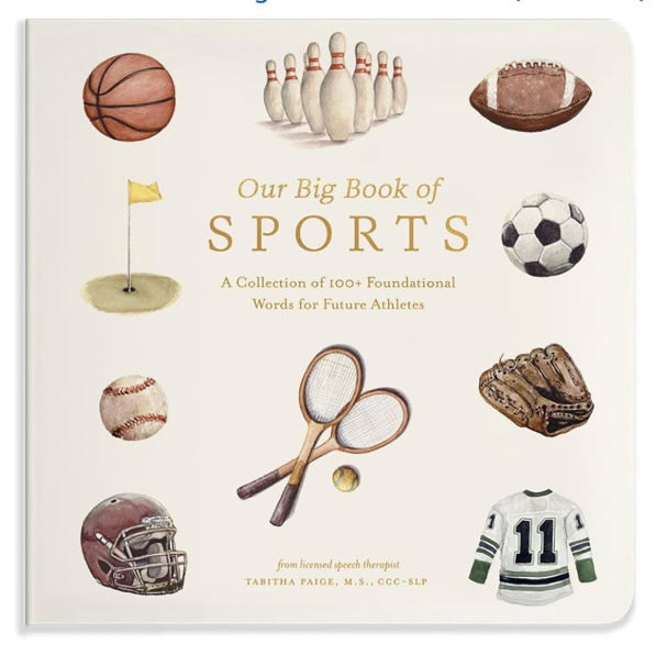 Our Big Book of Sports: A Collection of 100+ Foundational Words for Future Athletes (Tabitha Paige Children's Book Series)