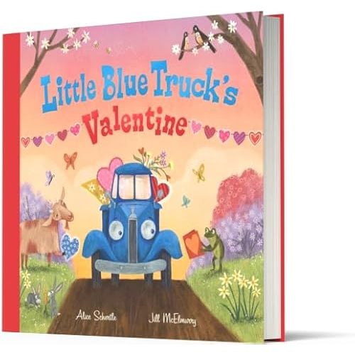 Little Blue Truck's Valentine: A Heartwarming Farm Adventure Featuring a Large Gatefold―Perfect for Valentine's Day Fun Hardcover – Picture Book, December 8, 2020
