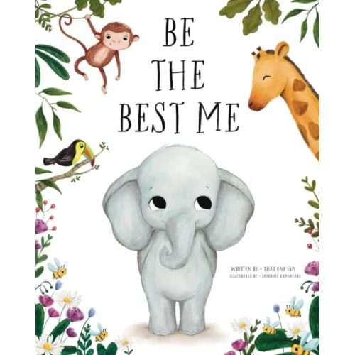 Be the Best Me: An Elephant Tale
