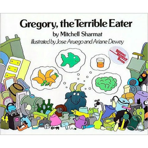 Gregory, the Terrible Eater by Mitchell Sharmat, Jose Aruego, Ariane Dewey, Hardcover
