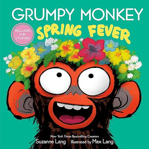 Grumpy Monkey Spring Fever: Includes Fun Stickers! Hardcover – Sticker Book, January 2, 2024