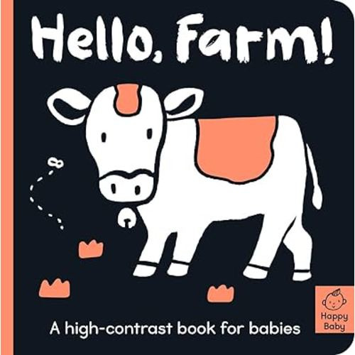 Hello Farm!: A high-contrast book for babies (Happy Baby)