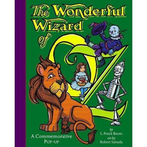 The Wonderful Wizard Of Oz - (classic Collectible Pop-up) Abridged By L Frank Baum (hardcover)