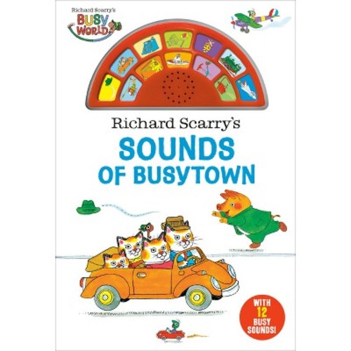 Richard Scarry's Sounds of Busytown - (Sound Book) (Board Book)