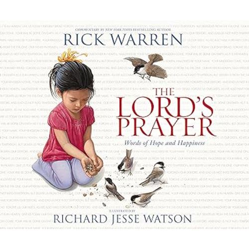 The Lord's Prayer: Words of Hope and Happiness