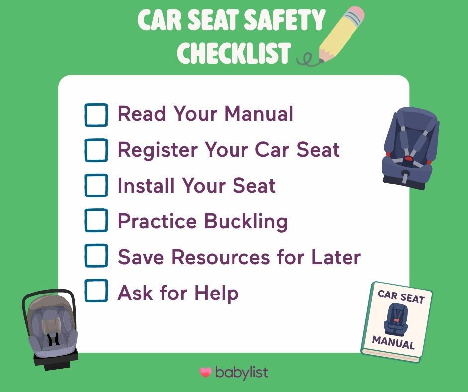 A checklist of car seat safety tasks to complete before baby arrives.